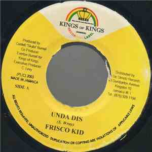 Frisco Kid - Unda Dis