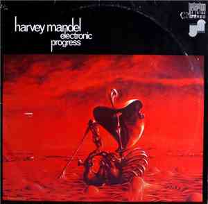Harvey Mandel - Electronic Progress