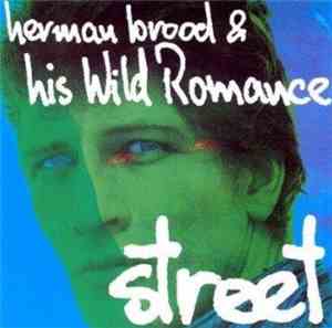 Herman Brood & His Wild Romance - Street
