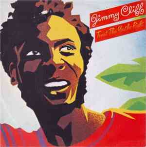 Jimmy Cliff - Treat The Youths Right