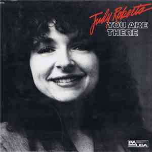 Judy Roberts - You Are There