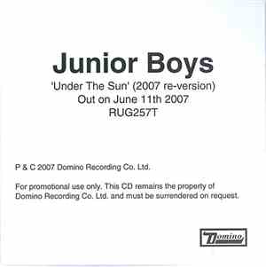 Junior Boys - Under The Sun 2007 Re-Version