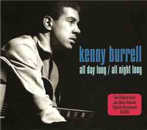 Kenny Burrell - All Day Long / All Night Long