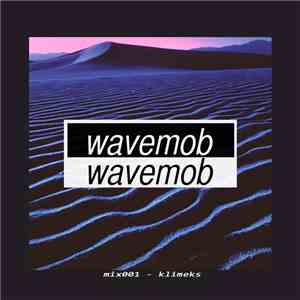 Klimeks - Wavemob Mix001