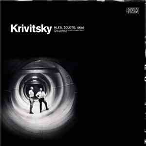 Krivitsky - Hleb, Zoloto, Akai