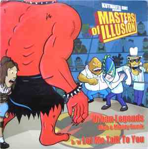 KutMasta Kurt Presents Masters Of Illusion - Urban Legends / Let Me Talk To ...