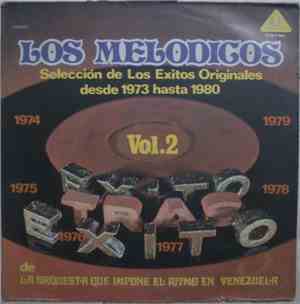 Los Melódicos - Exito Tras Exito Vol. 2 (Selección De Los Exitos Originales Desde 1973 Hasta 1980)