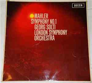 Mahler, Georg Solti, London Symphony Orchestra - Symphony No.1