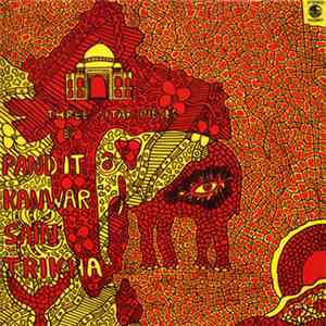 Pandit Kanwar Sain Trikha - Three Sitar Pieces