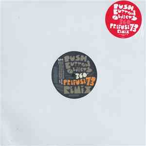 Push Button Objects - 360° (Prefuse 73 Remix)