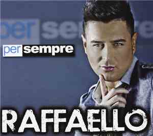 Raffaello - Per Sempre