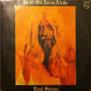 Raul Seixas - Há 10 Mil Anos Atrás