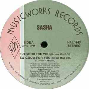 Sasha  - So Good For You