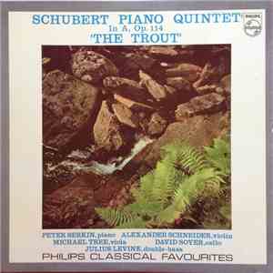 Schubert - Peter Serkin, Alexander Schneider, Michael Tree, David Soyer, Ju ...