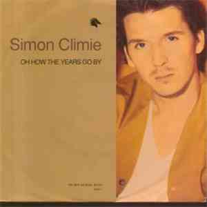 Simon Climie - Oh How The Years Go By (Extended Version)
