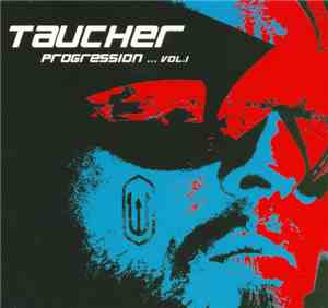 Taucher - Progression Vol. 1