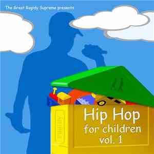 The Great Ragidy Supreme - Hip Hop For Children (Vol. 1)