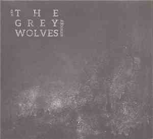 The Grey Wolves - Exit Strategy