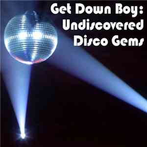 The Paper Dolls - Get Down Boy: Undiscovered Disco Gems
