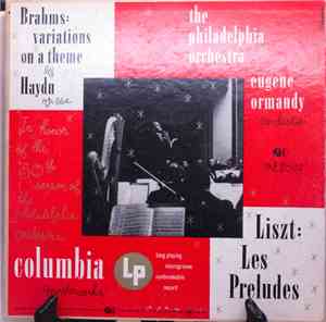 The Philadelphia Orchestra, Eugene Ormandy, Franz Liszt, Johannes Brahms -  ...
