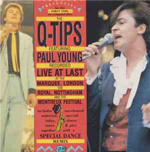 The Q-Tips Featuring Paul Young - Live At Last!