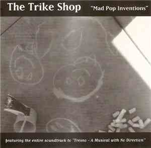 The Trike Shop - Mad Pop Inventions