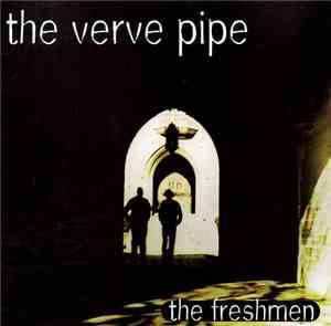 The Verve Pipe - The Freshmen