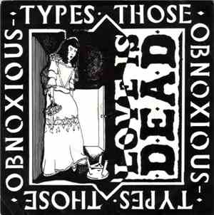 Those Obnoxious Types - Love Is Dead