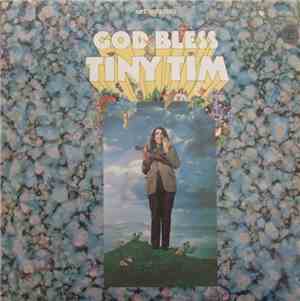 Tiny Tim - God Bless Tiny Tim