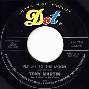 Tony Martin  - Fly Me To The Moon / The Rest Of My Days