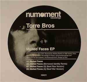 Torre Bros - Melted Faces EP