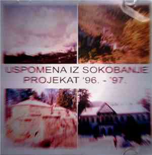 Uspomena Iz Sokobanje - Projekat '95. / '97.