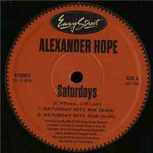 Alexander Hope - Saturdays / Let The Music Take You