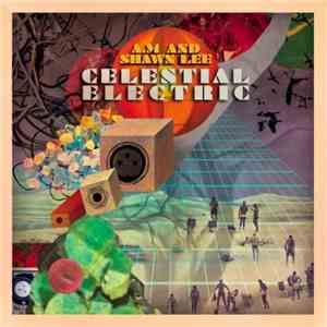 AM & Shawn Lee - Celestial Electric