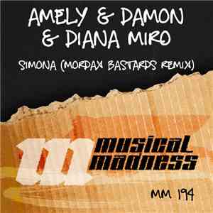 Amely  & Damon  & Diana Miro - Simona (Mordax Bastards Remix)