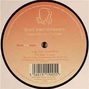 Bart Van Wissen - Jaywalking / Cruiser