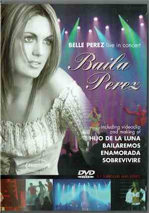 Belle Perez - Belle Perez Live In Concert - Baila Perez