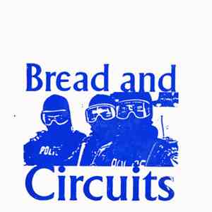 Bread And Circuits - Bread And Circuits