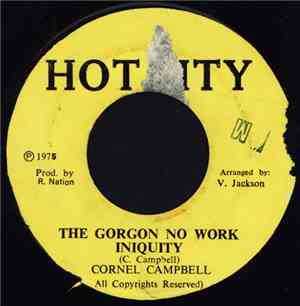 Cornel Campbell - The Gorgon No Work Iniquity