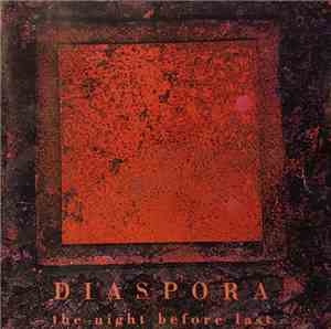 Diaspora  - The Night Before Last