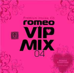 DJ Romeo  - VIP Mix 04