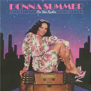 Donna Summer - On The Radio: Greatest Hits Vol. I & II