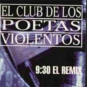 El Club De Los Poetas Violentos - 9:30 El Remix