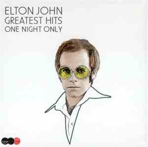 Elton John - Greatest Hits One Night Only