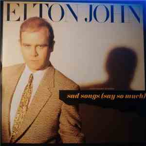 Elton John - Sad Songs (Say So Much) = Canciones Tristes