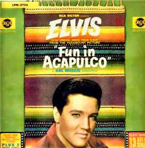 Elvis Presley - Fun In Acapulco