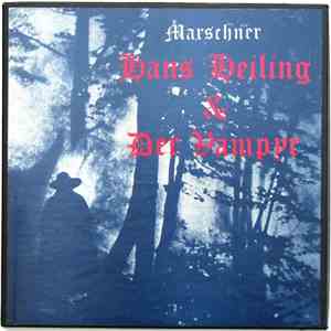 Heinrich Marschner - Hans Heiling & Der Vampyr