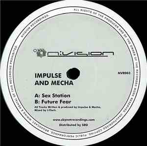 Impulse  And Mecha - Sex Station / Future Fear