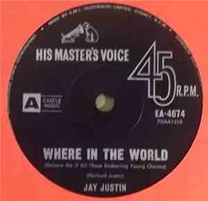 Jay Justin - Where In The World