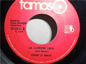 Johnny El Bravo - Oh - Jo - Ah - Ja / La Llorona Loca